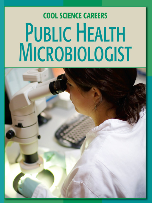 Title details for Public Health Microbiologist by Tamra B. Orr - Available